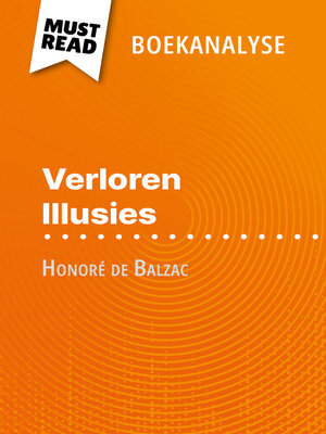 cover image of Verloren Illusies van Honoré de Balzac (Boekanalyse)